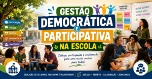 gestão democrática e participativa na escola