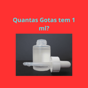 Quantas Gotas tem 1 ml