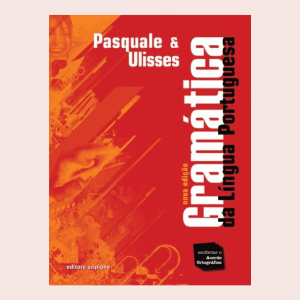 Melhores gramáticas da língua portuguesa - Gramática da língua portuguesa de Pasquale e Ulisses é boa