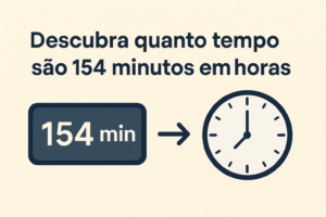 154 minutos em horas