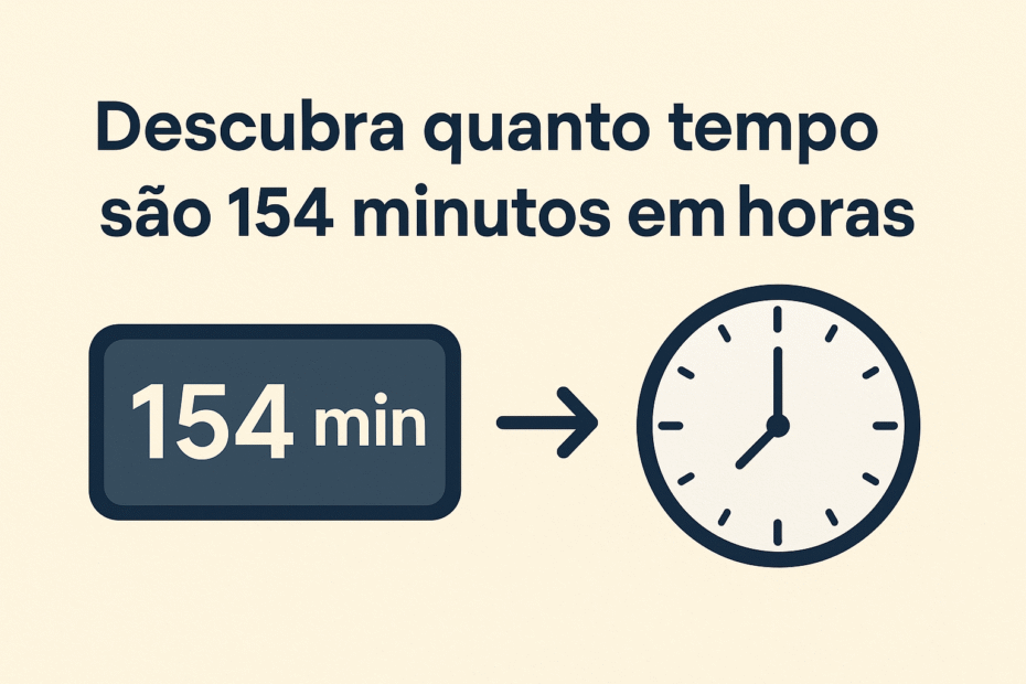 154 minutos em horas
