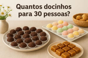 quantos docinhos para 30 pessoas