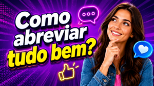Como abreviar tudo bem?